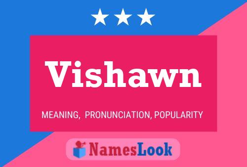 Vishawn 名字海报