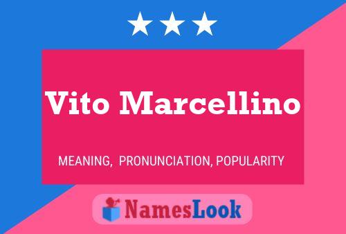 Vito Marcellino 名字海报