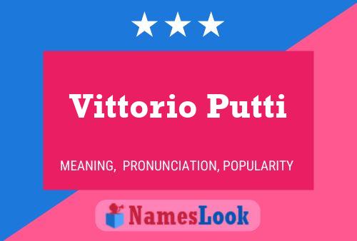 Vittorio Putti 名字海报