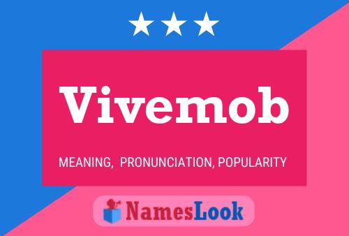 Vivemob 名字海报