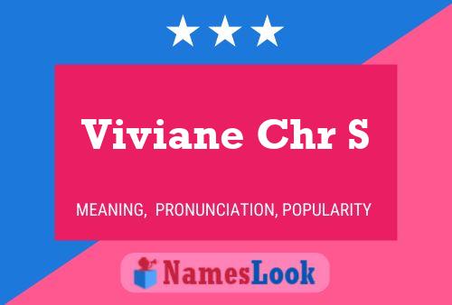 Viviane Chr S 名字海报