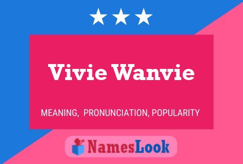 Vivie Wanvie 名字海报