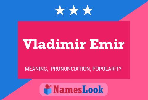 Vladimir Emir 名字海报