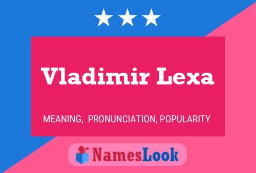 Vladimir Lexa 名字海报