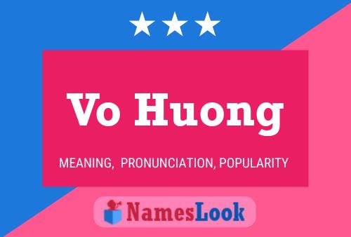 Vo Huong 名字海报