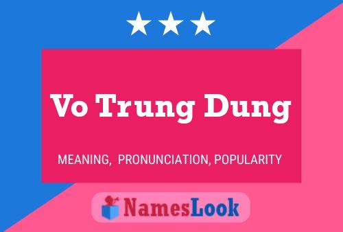 Vo Trung Dung 名字海报