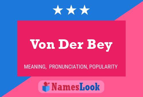 Von Der Bey 名字海报