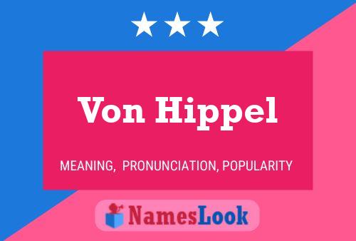 Von Hippel 名字海报