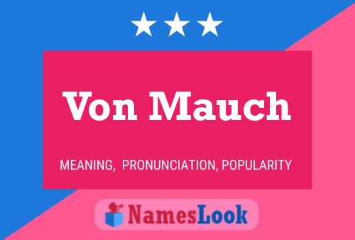 Von Mauch 名字海报