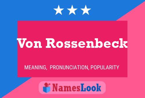 Von Rossenbeck 名字海报