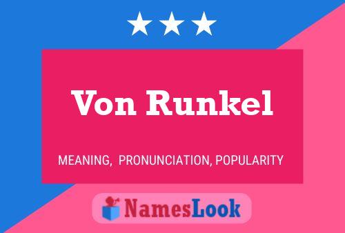 Von Runkel 名字海报