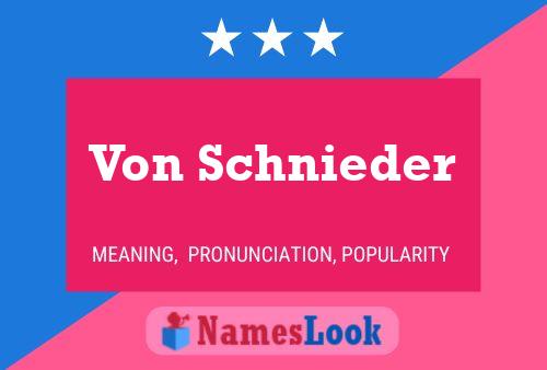 Von Schnieder 名字海报