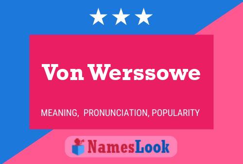 Von Werssowe 名字海报