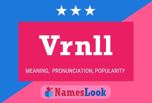 Vrnll 名字海报