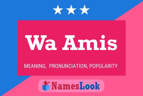 Wa Amis 名字海报