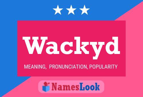 Wackyd 名字海报