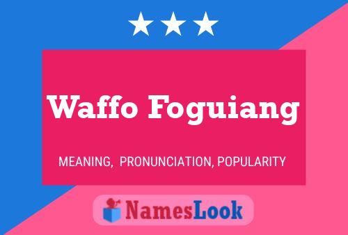 Waffo Foguiang 名字海报