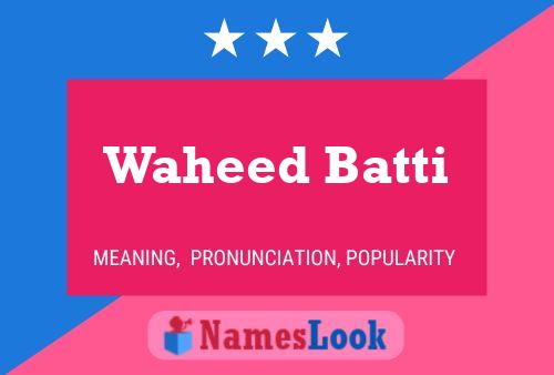 Waheed Batti 名字海报