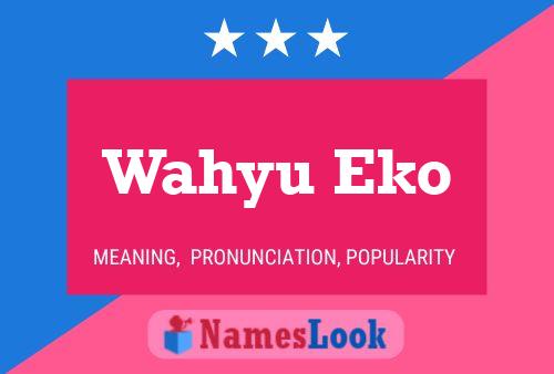 Wahyu Eko 名字海报