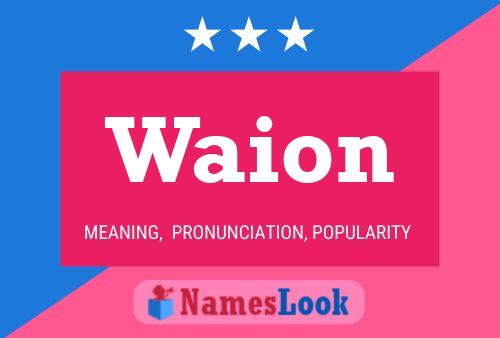 Waion 名字海报