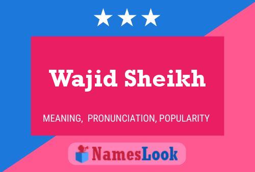 Wajid Sheikh 名字海报