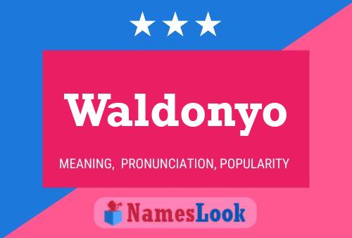 Waldonyo 名字海报