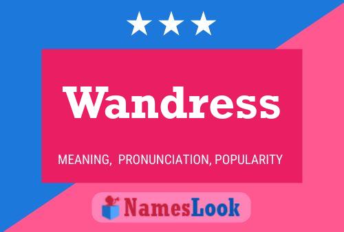 Wandress 名字海报