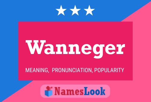 Wanneger 名字海报