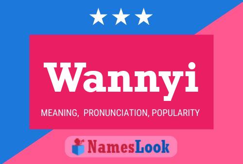 Wannyi 名字海报