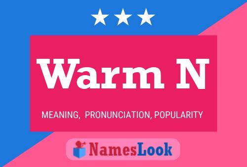 Warm N 名字海报