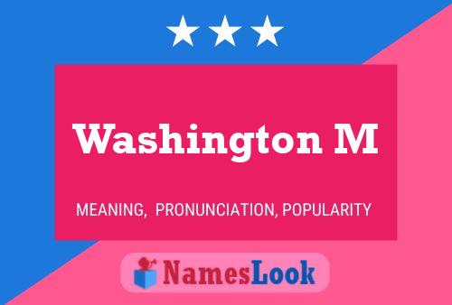 Washington M 名字海报