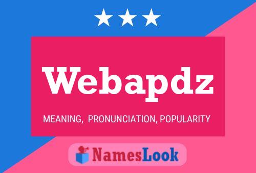 Webapdz 名字海报