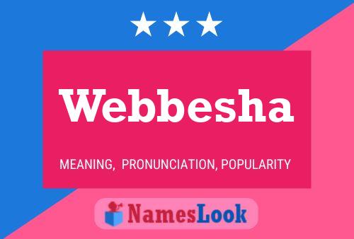 Webbesha 名字海报