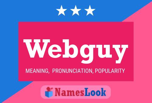 Webguy 名字海报