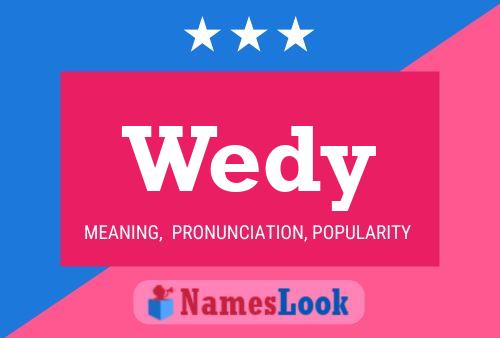 Wedy 名字海报