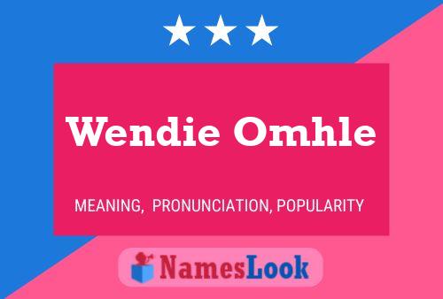 Wendie Omhle 名字海报