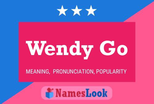 Wendy Go 名字海报