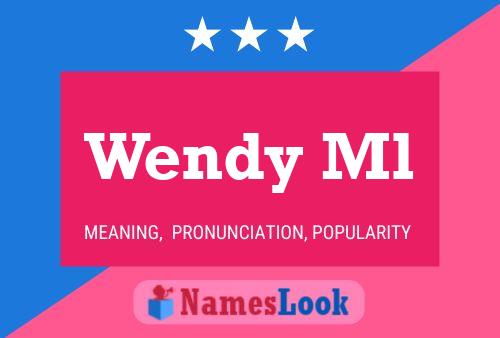 Wendy Ml 名字海报