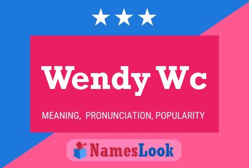 Wendy Wc 名字海报