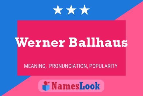 Werner Ballhaus 名字海报