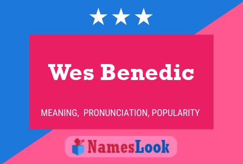 Wes Benedic 名字海报