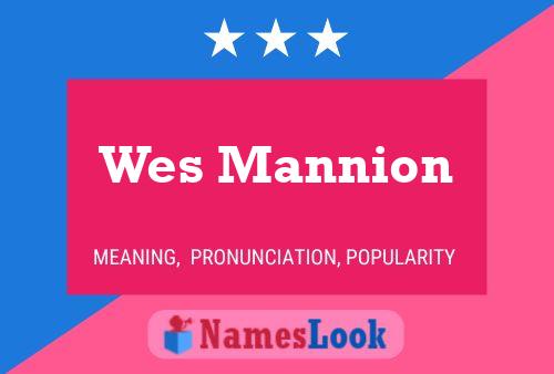 Wes Mannion 名字海报