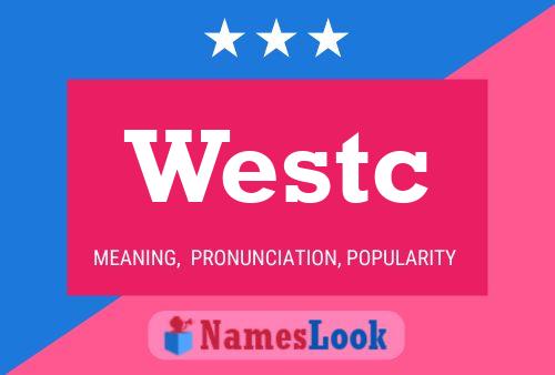 Westc 名字海报