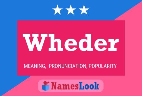 Wheder 名字海报