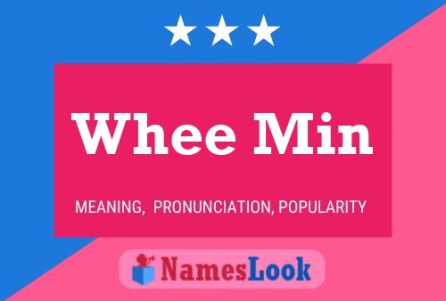 Whee Min 名字海报