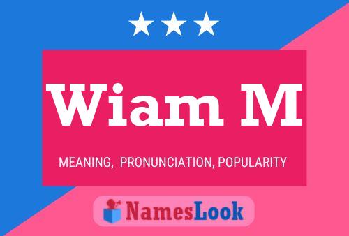 Wiam M 名字海报