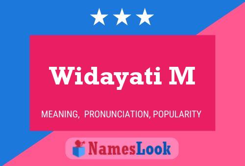 Widayati M 名字海报