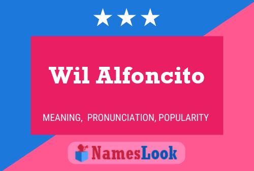 Wil Alfoncito 名字海报