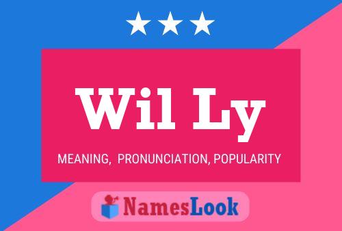 Wil Ly 名字海报