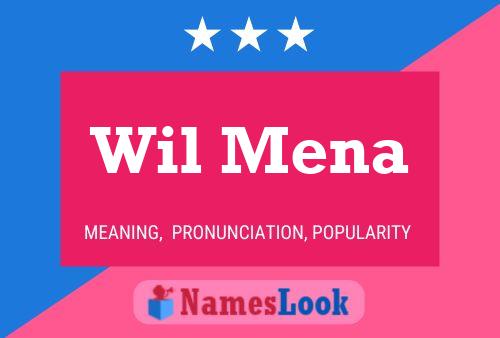 Wil Mena 名字海报